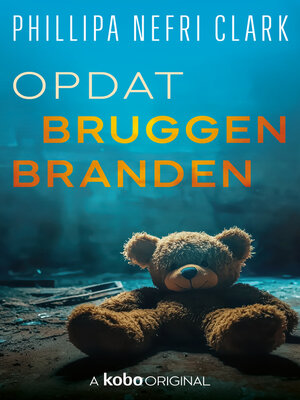 cover image of Opdat bruggen branden